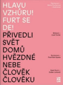 Hlavu vzhůru! Furt se de! (Jitka Škopová, Blanka Petráková, Andrea Březinová)