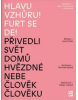 Hlavu vzhůru! Furt se de!