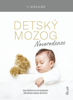 Detský mozog: Novorodenec (Robert Krause)