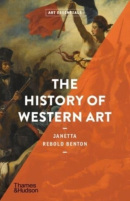 The History of Western Art (Janetta Rebold Benton)