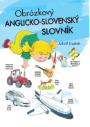 Obrázkový anglicko-slovenský slovník (Adolf Dudek)