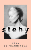 Stehy (Sára Zeithammerová)