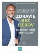 Zdravie bez liekov, 2. vydanie (doc. MUDr. Ladislav Kužela, Mgr. Zuzana Čižmáriková)