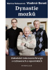 Dynastie mozků (Vladimír Beneš, Martina Riebauerová)