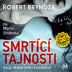 Smrtící tajnosti - audiokniha (Martin Stránský, Robert Bryndza)