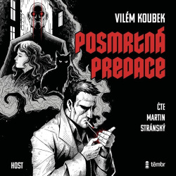 Posmrtná predace (Audiokniha) (Martin Stránský, Vilém Koubek)
