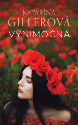 Výnimočná (Katarína Gillerová)