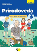 Prírodoveda pre 3.ročník ZŠ učebnica (Veronika Zvončeková, Ivana Rochovská)