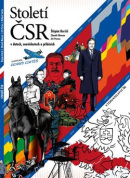 Století ČSR v datech, souvislostech a příbězích (Zdeněk Munzar, Štěpán Korčiš, Jiří Pernes)