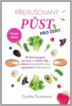Přerušovaný půst pro ženy (Cynthia Thurlow)
