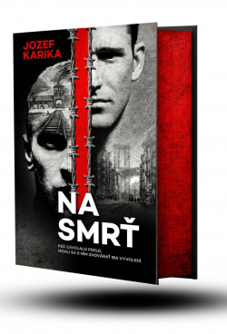 Na smrť I + II (Jozef Karika)