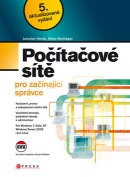 Počítačové sítě pro začínající správce (Jaroslav Horák, Milan Keršláger)