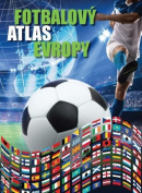 Fotbalový atlas Evropy (Jiří Tomeš)