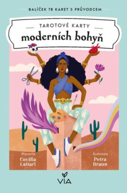 Tarotové karty moderních bohyň (Cecilia Lattari, Petra Braunová)