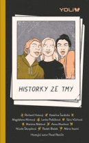 Historky ze tmy (Magdalena Mintová, Kateřina Šardická, Lenka Poláčková, Richard Hotový)