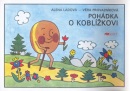 Pohádka o koblížkovi - omalovánka (Věra Provazníková, Alena Ladová)