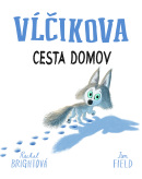 Vĺčikova cesta domov (Rachel Bright)