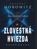 Spoločenstvo piatich Zlovestná hviezda (Anthony Horowitz)