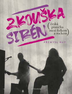 Zkouška sirén (Přemysl Rut)