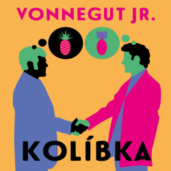 Kolíbka - audiokniha (Ivan Řezáč, Kurt Vonnegut Jr.)