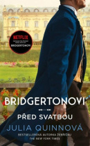 Bridgertonovi Před svatbou (Julia Quinn)