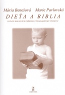 Dieťa a Biblia (Mária Benešová; Marie Pavlovská)
