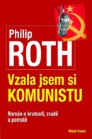 Vzala jsem si komunistu (Philip Roth)
