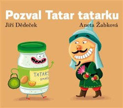 Pozval Tatar tatarku (Jiří Dědeček)