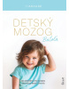 Detský mozog: Batoľa (Robert Krause)