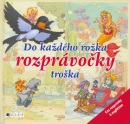 Do každého rožka rozprávočky troška (Sibyla Mislovičová)