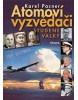 Atomoví vyzvědači studené války (Karel Pacner)