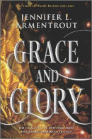 Grace and Glory (Jennifer L. Armentrout)