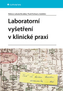 Laboratorní vyšetření v klinické praxi (Helena Brodská, kolektív, Pavel Kohout)