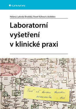 Laboratorní vyšetření v klinické praxi (Helena Brodská, kolektív, Pavel Kohout)