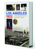 Los Angeles 1932: Příběh československé olympijské výpravy (kolektív)