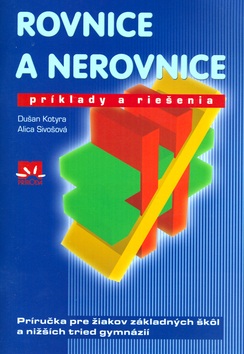 Rovnice a nerovnice (Alica Sivošová, Dušan Kotyra)
