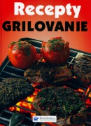 Recepty grilovanie (kolektív)