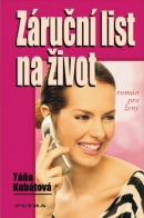 Záruční list na život (Táňa Kubátová)