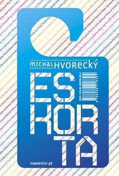 Eskorta (Michal Hvorecký)