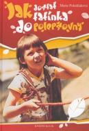 Jak dostat tatínka do polepšovny (Marie Poledňáková)