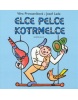 Elce pelce kotrmelce (Věra Provazníková)