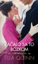 Začalo sa to bozkom (Ella Quinn)