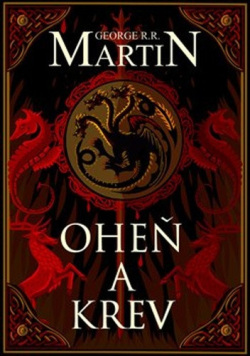 Oheň a krev (George R. R. Martin)