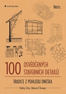 100 osvědčených stavebních detailů (Ondřej Šefců; Bohumil Štumpa)