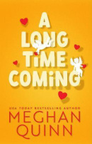 A Long Time Coming (Meghan Quinn)