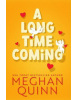 A Long Time Coming (Meghan Quinn)