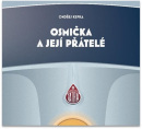 Osmička a její přátelé (audiokniha) (Radomír Smolka, Ondřej Kepka)