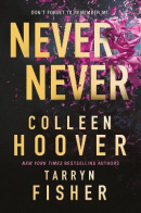 Never Never (Colleen Hoover, Tarryn Fisher)