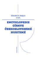 Encyklopedie Církve československé husitské (Zdeněk Nešpor)