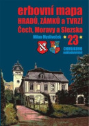 Erbovní mapa hradů, zámků a tvrzí Čech, Moravy a Slezska 23 (Milan Mysliveček)